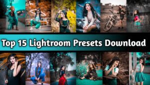 Top 15 Lightroom Presets Download